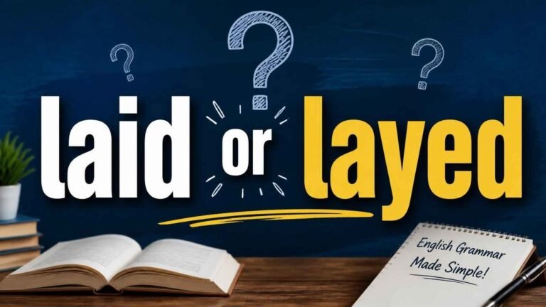 laid or layed